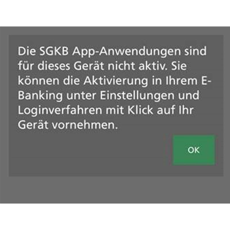 SGKB Support: Fehlermeldung in der SGKB App zu nicht aktivierten Anwendungen